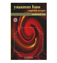 Yaşamın Hası - (Özgürlük Kavgası) Mehmed Sarı