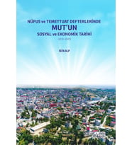 Nüfus ve Temettuat Defterlerinde MUT’UN Sosyal ve Ekonomik Tarihi (1830-1845)