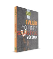 EVLİLİK YOLUNDA SEVGİYLE YÜRÜMEK