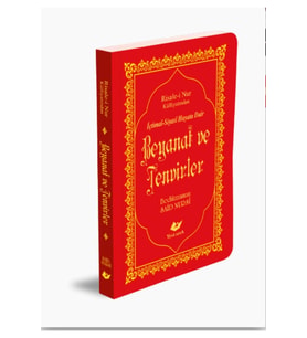Risale-i Nur Külliyatından Beyanat Ve Tenvirler