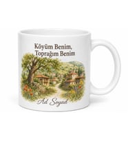 Köyüm Benim Temalı Kupa Bardak Köy Sevgisi Özel Tasarım Hediye