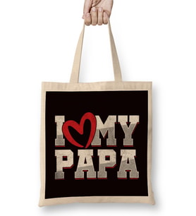 Love My Papa Father Dad Daddy Stepdad Son Daughter Husband Bez Çanta Uzun Saplı
