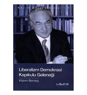 Liberalizm Demokrasi  Kapıkulu Geleneği