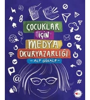Çocuklar İçin Medya Okuryazarlığı