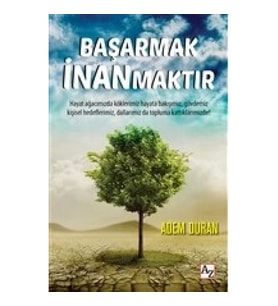 Başarmak İnanmaktır