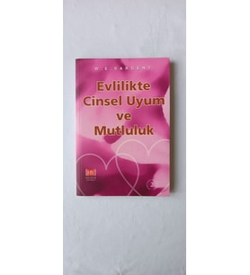 EVLİLİKTE CİNSEL UYUM VE MUTLULUK
