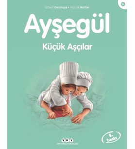 Ayşegül Serisi 14 - Küçük Aşçılar