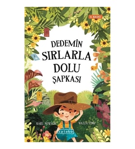 Dedemin Sırlarla Dolu Şapkası (Ciltli)