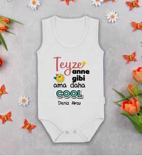 BK Kids Kişiye Özel Teyze Anne Gibi Beyaz Askılı Sıfır Kol Bebek Body Zıbın, Yeni Doğan Bebek Hediyesi