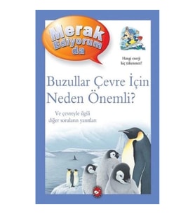 Buzullar Çevre İçin Neden Önemli? - Merak Ediyorum da