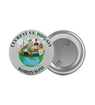 Çevreyi ve Doğayı Koruyalım Çanta Rozeti 20 Adet En Büyük Boy 5.8cm İğneli Broş
