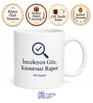 Denetçi Ve Müfettişe İnceleyen Göz Kusursuz Rapor Hediye Çay Kupası Bardak