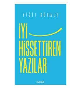 İyi Hissettiren Yazılar