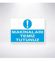 Makinaları Temiz Tutunuz 21x28 Arkası Yapışkanlı Levha