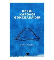 Belki Kafdağı Gökçeada'dır