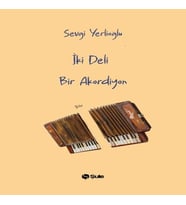İki Deli Bir Akordiyon