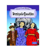 Demiryolu Çocukları - Edith Nesbit - Parıltı Yayınları