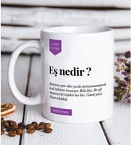 Kişiye Özel Eş Nedir ? 1 Soru 1 Cevap Sevgililer Gününe Özel Hediye Beyaz Kupa