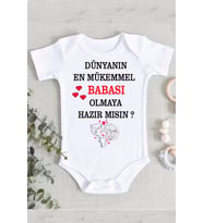 Baba Sürpriz Dünyanın En Mükemmel Babası Olmaya Hazır Mısın Organik Baskılı Zıbın Body
