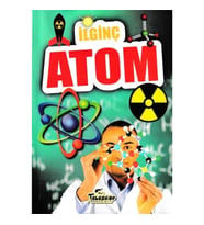 İlginç Atom - İlginç Bilgiler Serisi