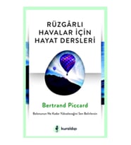 Rüzgarlı Havalar İçin Hayat Dersleri