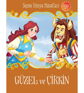 Güzel ve Çirkin - Seçme Dünya Masalları (Karışık)