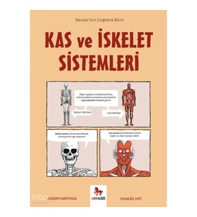 Kas ve İskelet Sistemleri ;Gençler İçin Çizgilerle Bilim