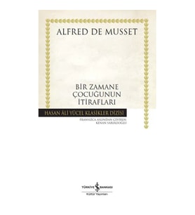 Bir Zamane Çocuğunun İtirafları - Hasan Ali Yücel Klasikleri