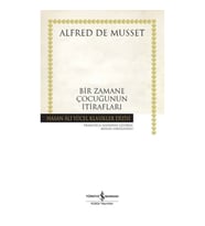 Bir Zamane Çocuğunun İtirafları - Hasan Ali Yücel Klasikleri