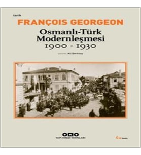 Osmanlı-Türk Modernleşmesi (1900-1930)