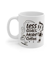 Less Goals, More Coffee Mug  - Komik Hediye Kupa  Ofis Arkadaşına Harika Hediye