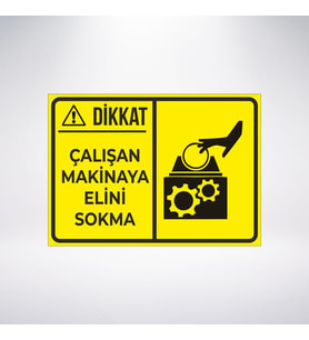 çalışan makinaya elini sokma 21x28 Arkası Sticker