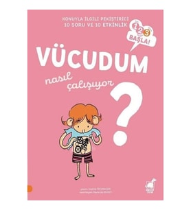 Vücudum Nasıl Çalışıyor? - 1 2 3 Başla Serisi