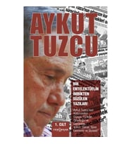 Bir Entelektüelin İmbikten Süzülen Yazıları I. Cilt