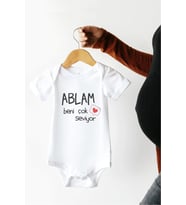 Ablam Beni Çok Seviyor Özel Tasarım Bebek Zıbın Pamuklu Çıtçıtlı Body