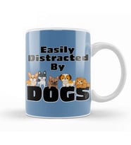 Easily Distracted by Dogs Puppy Lover Kupa Bardak Porselen