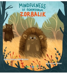 Mindfulness ile Öğreniyorum Zorbalık