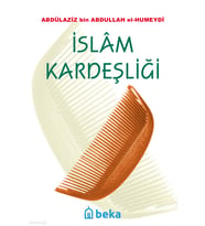 İslam Kardeşliği Beka Yayınları Abdulaziz b. Abdullah el-Humeydi