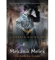 Cehennem Makineleri Birinci Kitap : Mekanik Melek