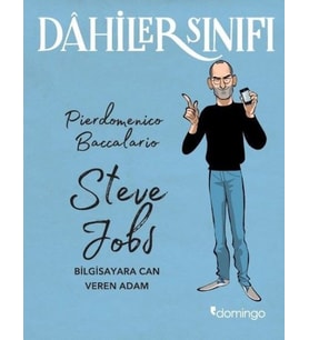 Dahiler Sınıfı - Steve Jobs Bilgisayara Can Veren Adam