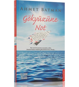 Gökyüzüne Not - Ahmet Batman