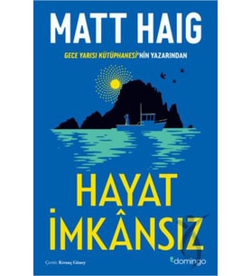 Hayat İmkansız Matt Haıg Domingo