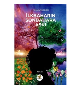 İlkbaharın Sonbahara Aşkı