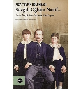 Sevgili Oğlum Nazif…