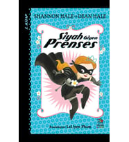 Siyah Giyen Prenses - Shannon Hale, Dean Hale