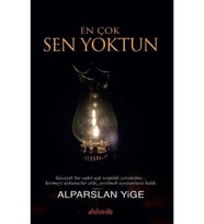 En Çok Sen Yoktun-Alparslan Yiğe