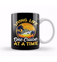 Cute & Funny Living Life One Cruise At A Time Kupa Bardak Porselen