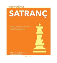 Her Yönüyle Satranç