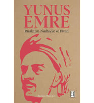 Risâletü’n-Nushiyye ve Divan Yunus Emre