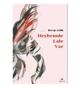 Heybemde Lale Var